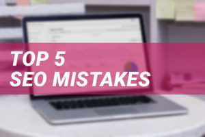 5 seo mistakes to avoid