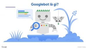 googlebot là gì