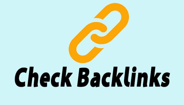 13 công cụ check Backlink tốt nhất hiện nay 2024