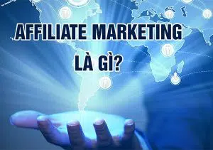 Affiliate Marketing là gì