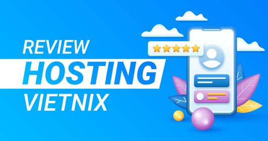 Review Hosting Vietnix