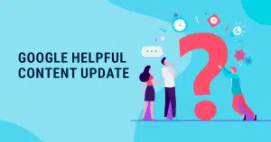 Google ra mắt bản cập nhật hệ thống nội dung hữu ích