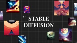 Stable Diffusion là gì