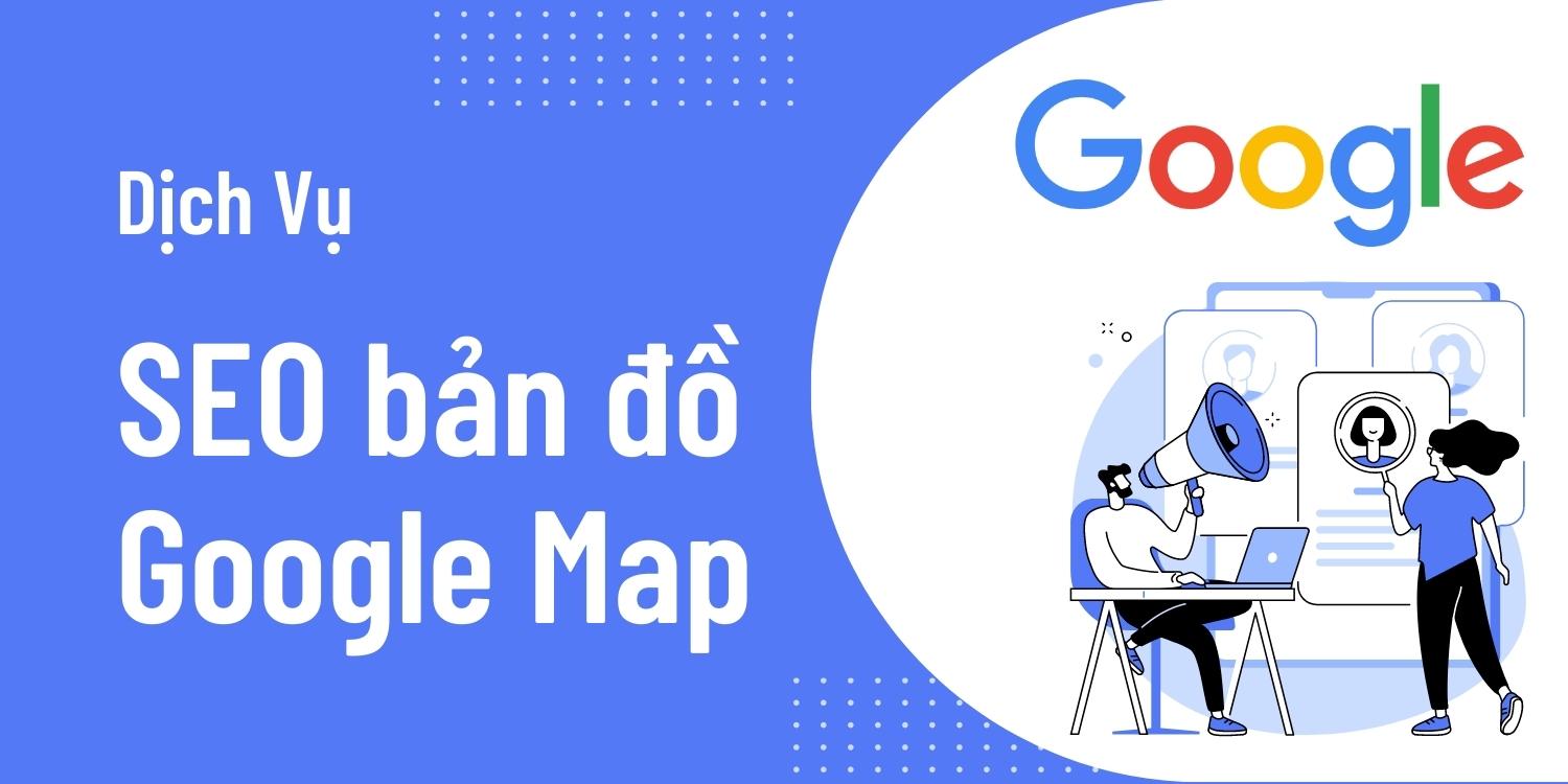 dịch vụ seo google maps