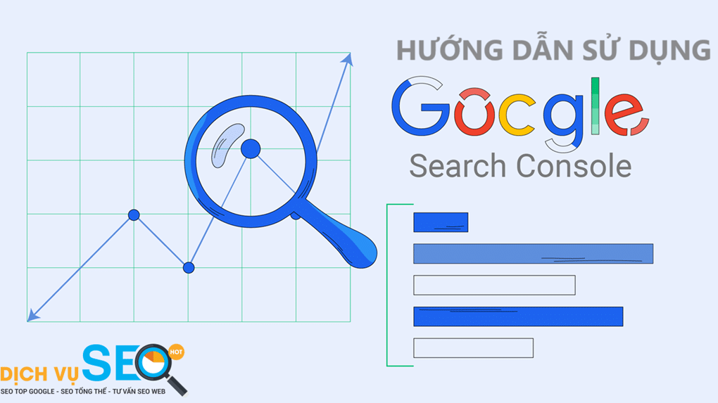 Hướng dẫn cách sử dụng Google Search Console cho SEO
