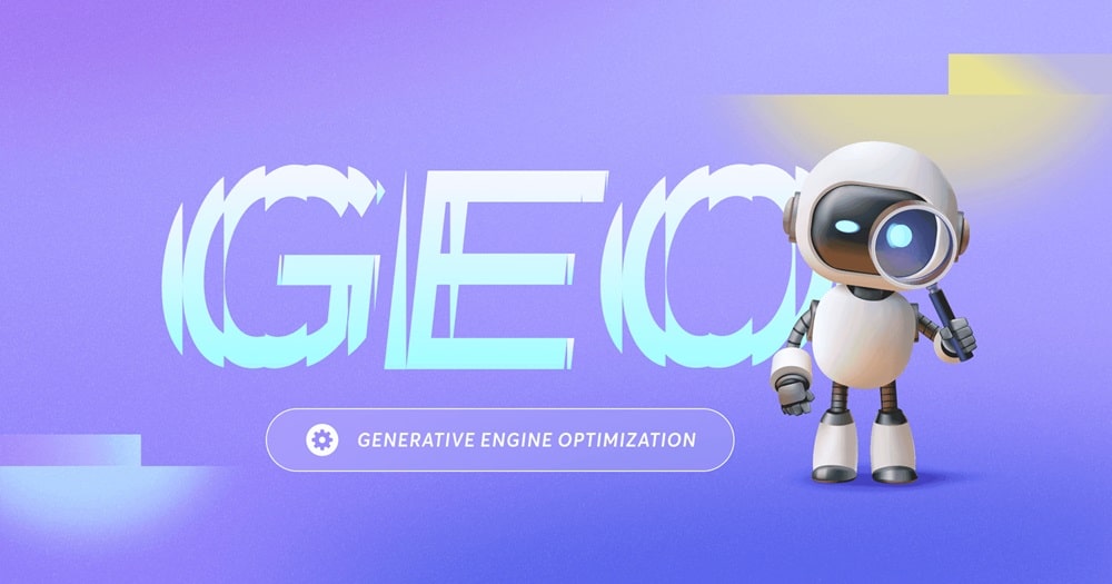 GEO là gì? Tìm hiểu tối ưu hóa công cụ tạo sinh
