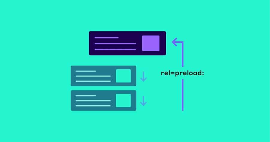 Preload là gì? Cách sử dụng Preload hiệu quả nhất