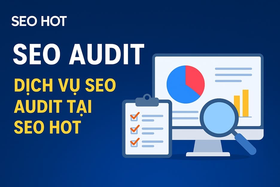 dịch vụ seo audit