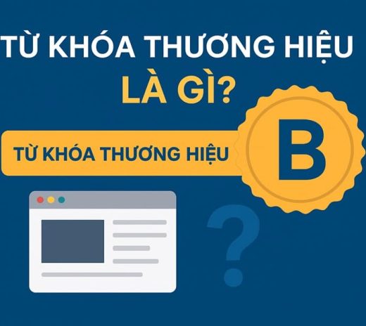 Từ khóa thương hiệu là gì? Có bao nhiêu loại Brand Keywords?